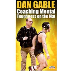 Wrestling Video Dan Gable: Coaching Mental Toughness on the Mat